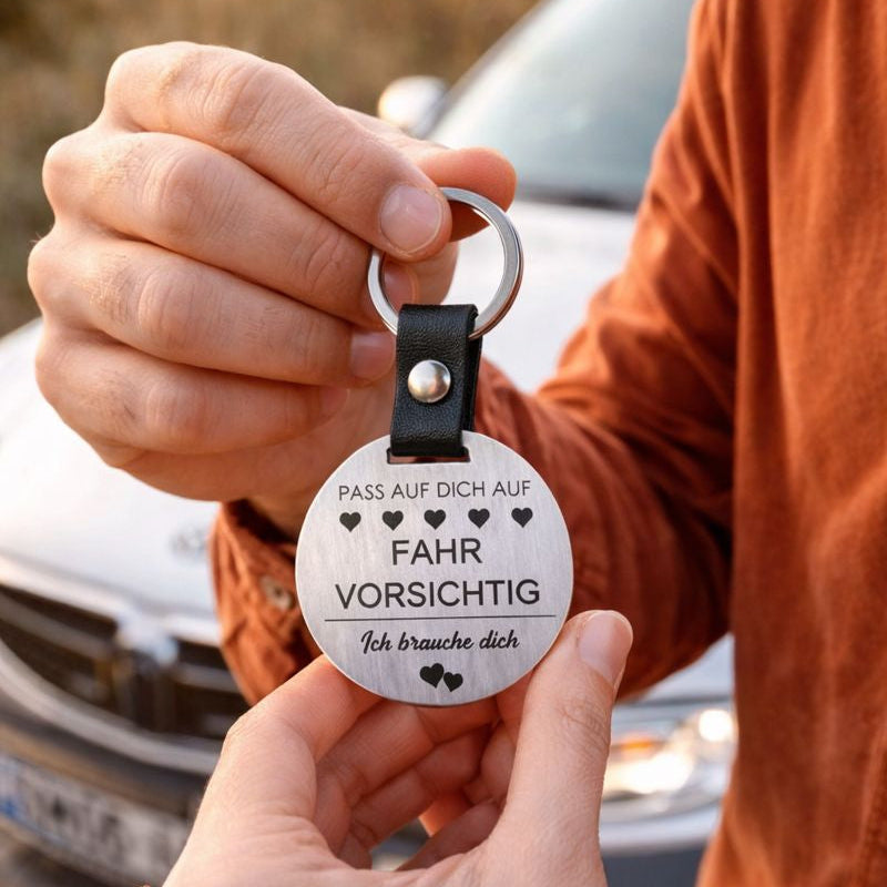 Fahr vorsichtig Schlüsselanhänger