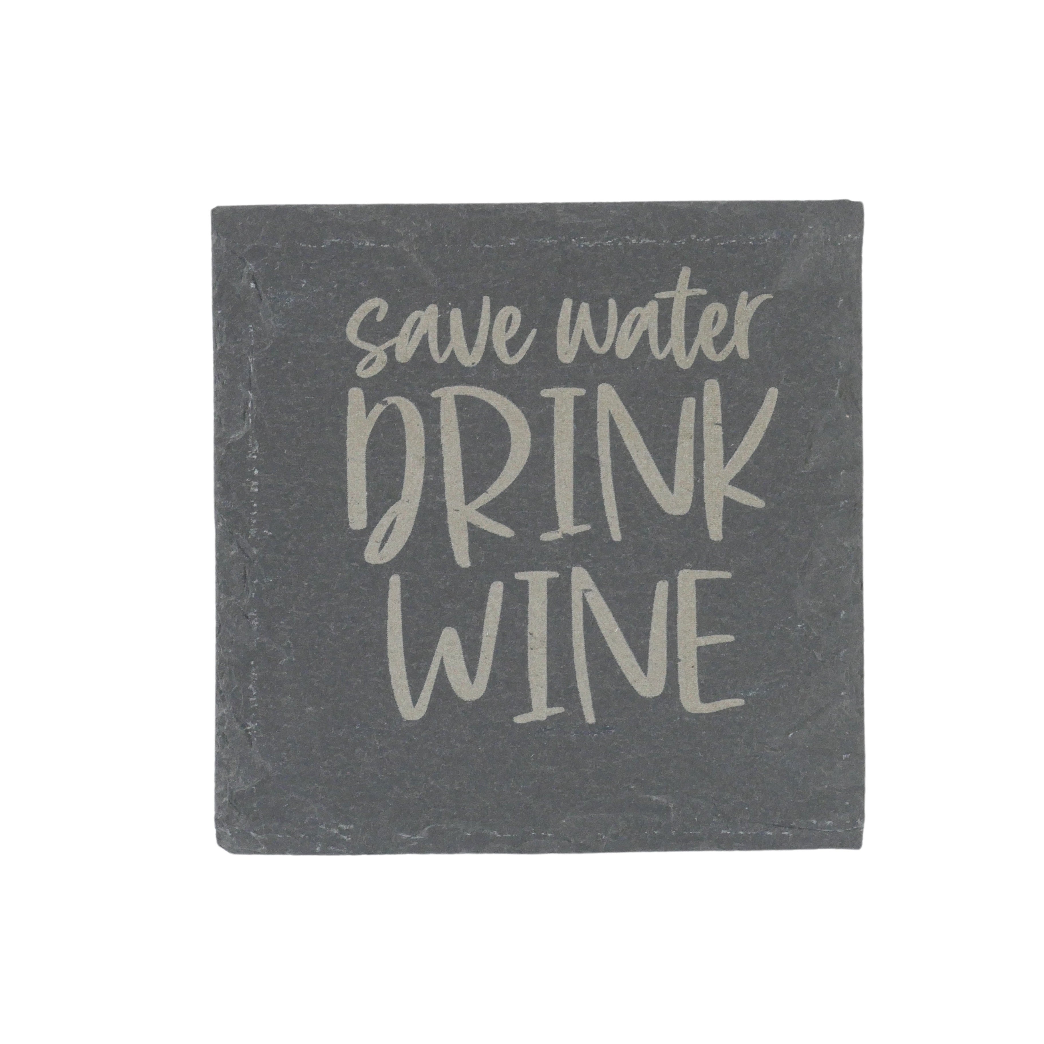 Schieferuntersetzer | save water DRINK WINE - Wiens3d