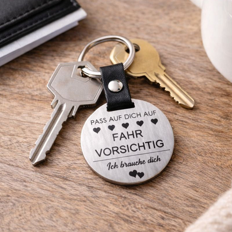 Fahr vorsichtig Schlüsselanhänger 