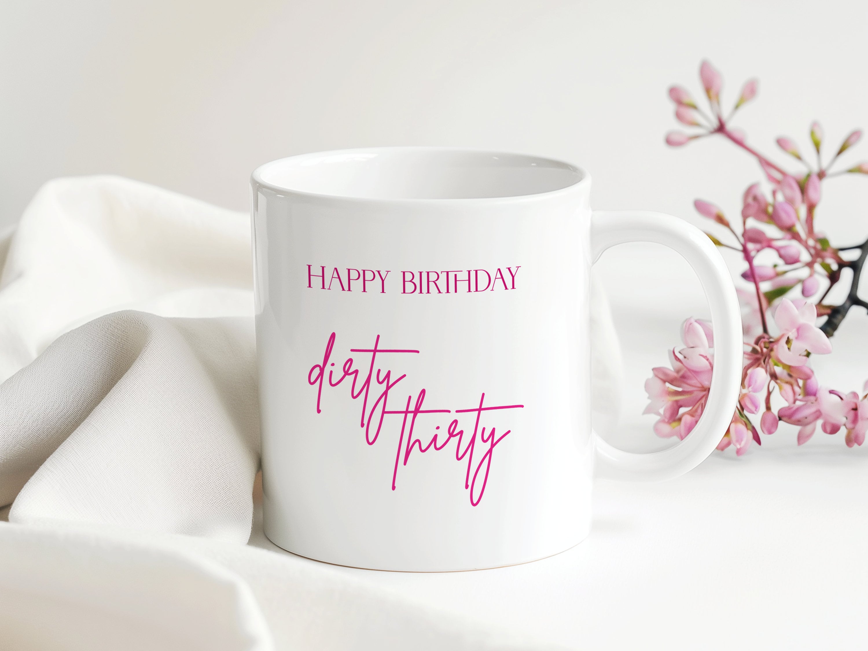 Happy Birthday Tasse | Dirty Thirty | Geschenk Geburtstag | 330 ml - 0247, 0248