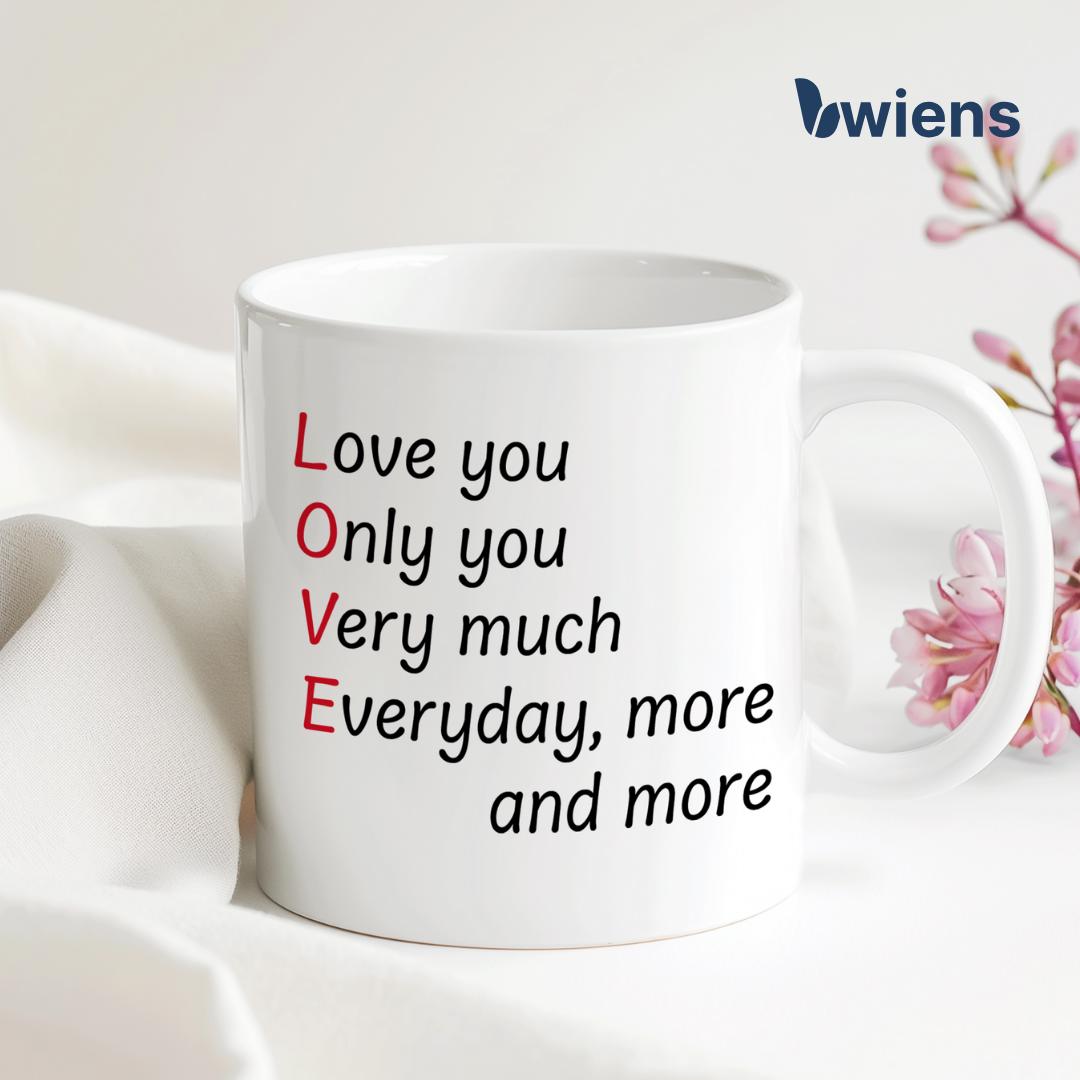 LOVE Spruch Tasse | Geschenk Geburtstag Weihnachten Valentinstag Muttertag Vatertag | 330 ml - 0377