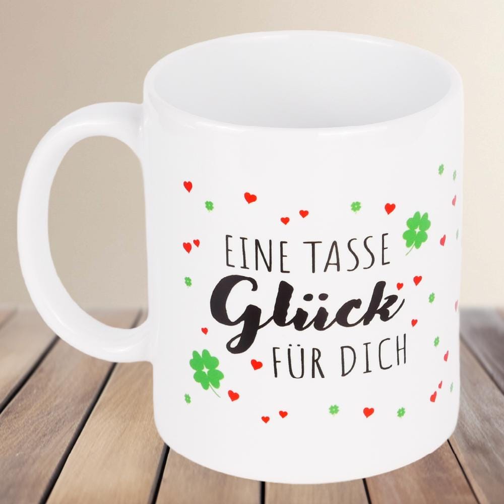 Eine Tasse Glück | Kaffeetasse | Weihnachten Mitbringsel Geburtstag Geschenk Arbeit | 330 ml - 0434